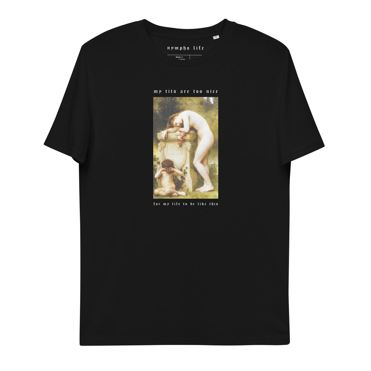 My Tits Are Too Nice black organic cotton unisex t-shirt by nympho life